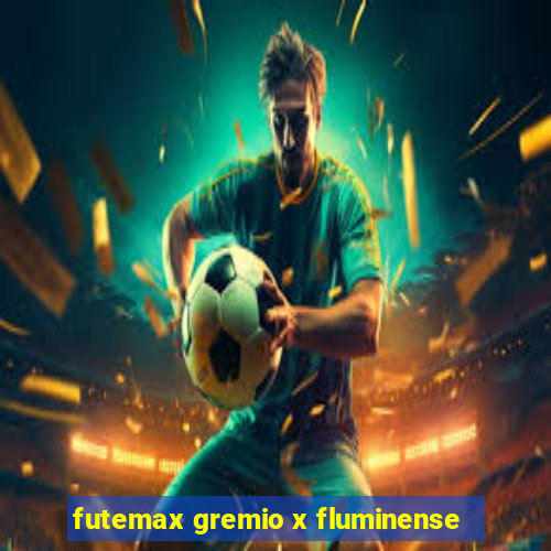 futemax gremio x fluminense